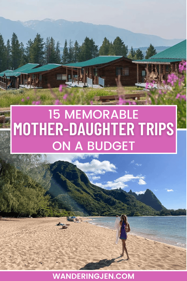 15 Memorable Mother-daughter trips on a budget