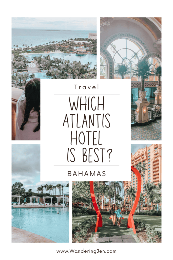 Which Atlantis Hotel is best?