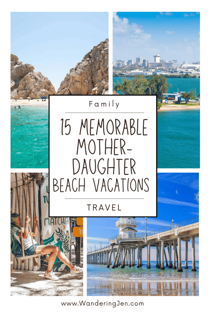 15 Memorable Mother-Daughter Beach Vacations. Cheap vacations to take your daughter. Beautiful resorts perfect for a mother-daughter beach vacation on a budget.