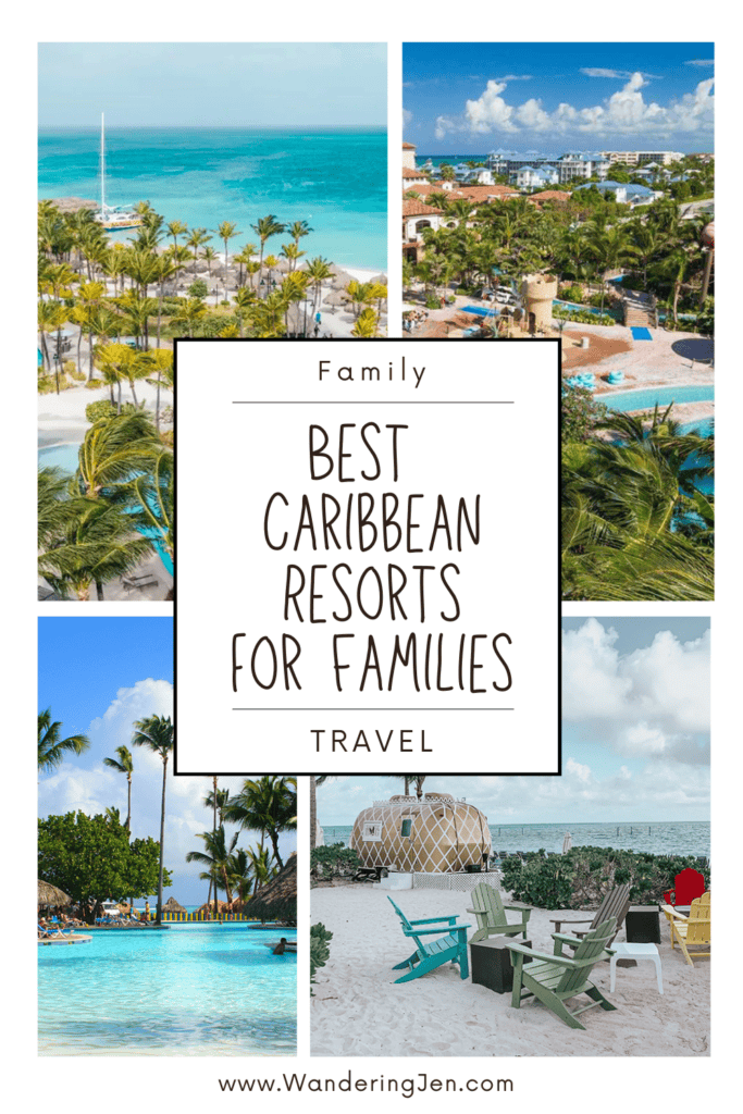 Best Caribbean Resorts for Families. Best resorts to take your teens. What all-inclusive resorts are best for families. 