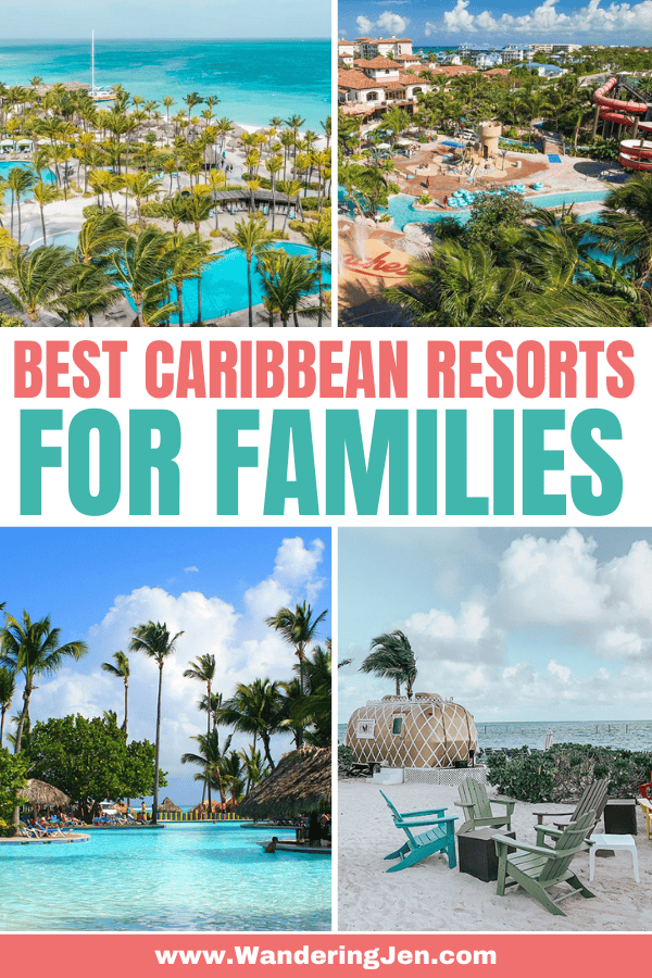 Best Caribbean Resorts for Families. Best resorts to take your teens. What all-inclusive resorts are best for families.