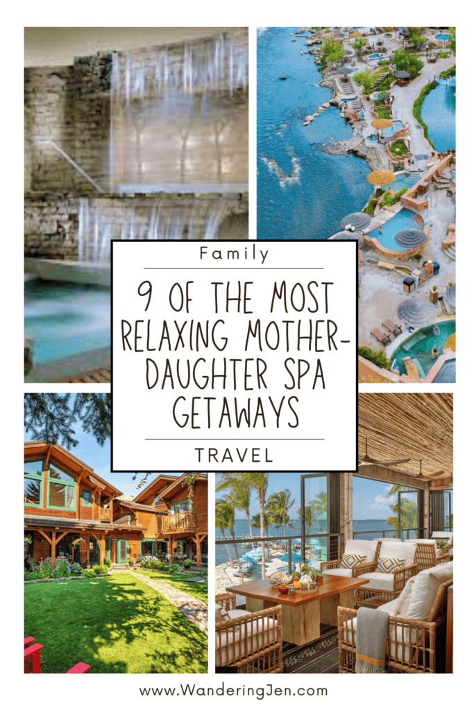 9 of the Best Mother and Daughter Spa Retreats. the most relaxing and affordable spa retreats perfect for a mother-daughter weekend