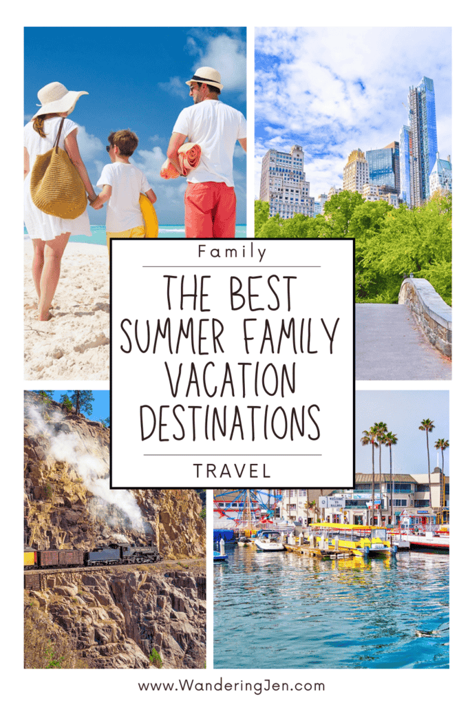 The Best Summer Family Vacation Ideas