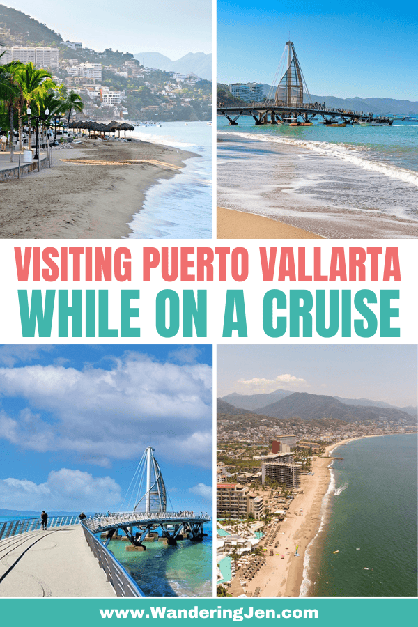 Visiting Puerto Vallarta while on a cruise