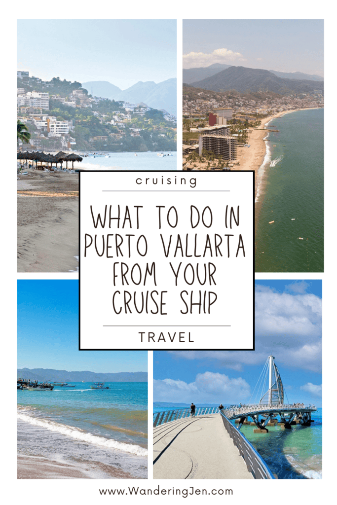 Visiting Puerto Vallarta while on a cruise